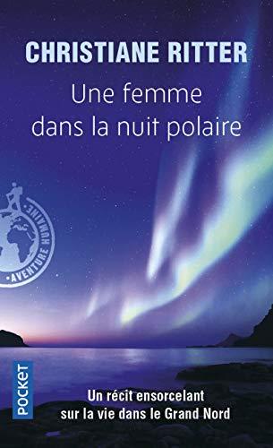 Une femme dans la nuit polaire