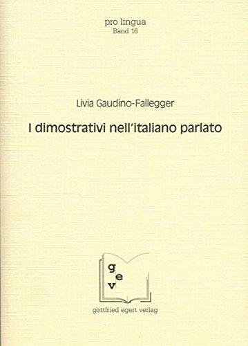 I dimostrativi nell'italiano parlato (Pro Lingua)