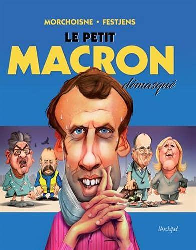 Le petit Macron démasqué