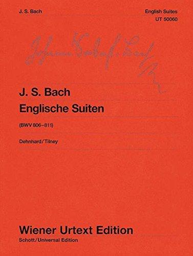 Englische Suiten: Nach den Quellen. BWV 806-811. Klavier. (Wiener Urtext Edition)