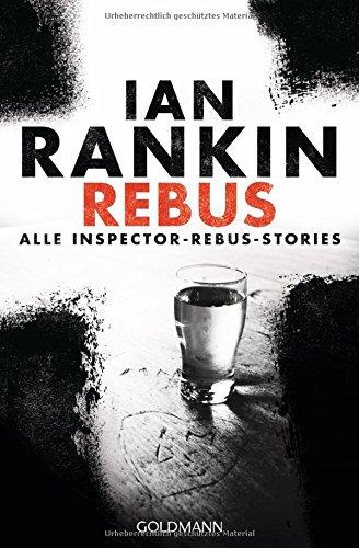 REBUS: Alle Inspector-Rebus-Stories