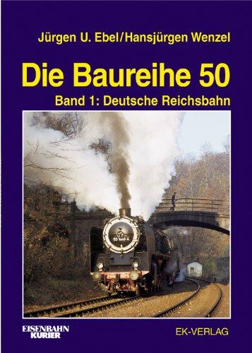 Die Baureihe 50, Bd.1, Deutsche Reichsbahn und Ausland