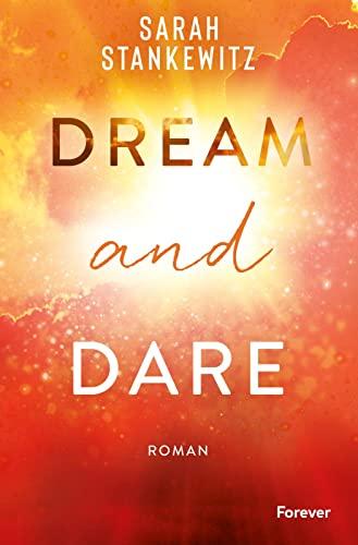 Dream and Dare: Roman | Nach dem BookTok-Bestseller »Rise and Fall«: Das fulminante Ende der Faith-Reihe