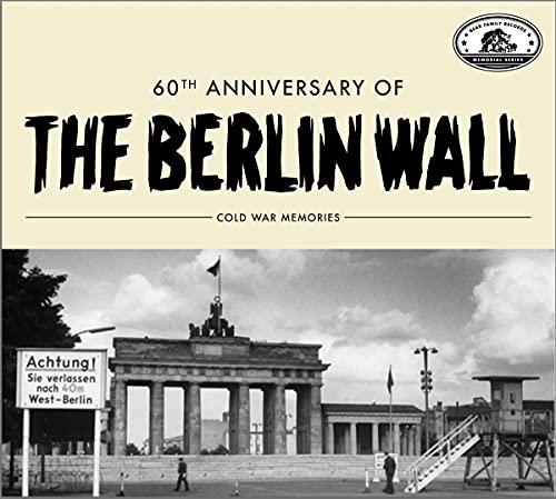 Bear Family Records Memorial Series: 60th Anniversary Of The Berlin Wall - Cold War Memories