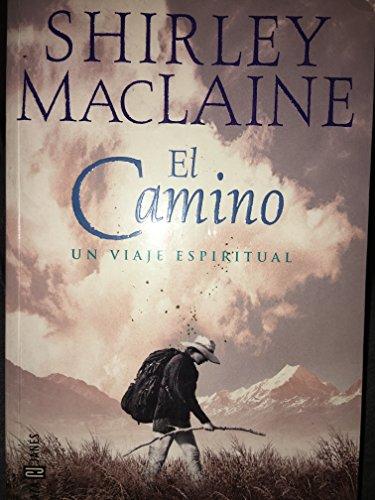 El Camino UN Viaje Espiritual