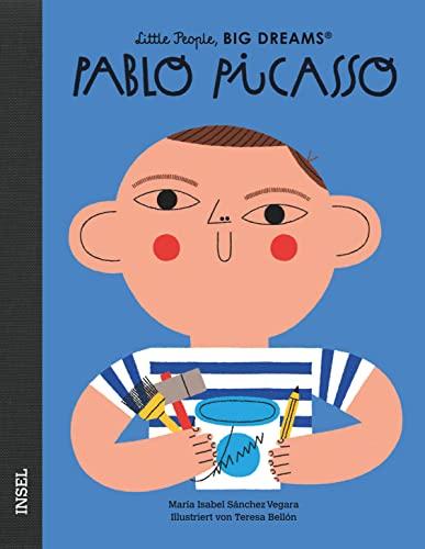 Pablo Picasso: Little People, Big Dreams. Deutsche Ausgabe