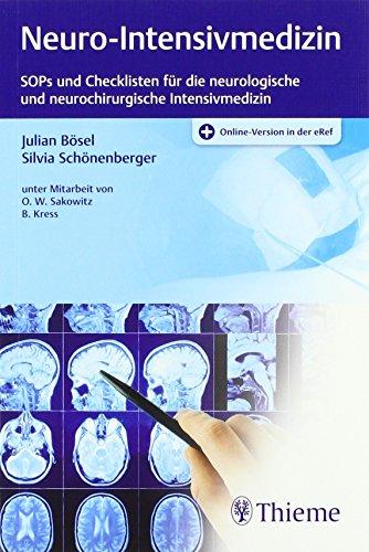 Neuro-Intensivmedizin: SOPs für die neurologische und neurochirurgische Intensivmedizin