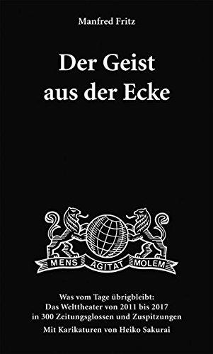 Der Geist aus der Ecke: Was vom Tage übrigbleibt