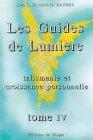 Les guides de lumière, tome 4