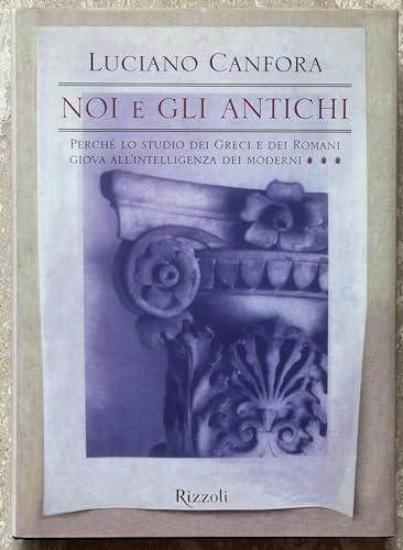 Noi E Gli Antichi