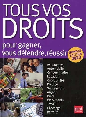 Tous vos droits 2023 : pour gagner, vous défendre, réussir