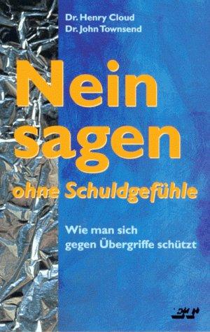 Nein sagen ohne Schuldgefühle. Wie man sich gegen Übergriffe schützt. (Ed. Trobisch, 1996)