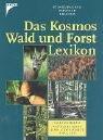 Das Kosmos Wald- und Forstlexikon