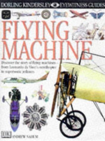 Flying Machine (Eyewitness Guides)