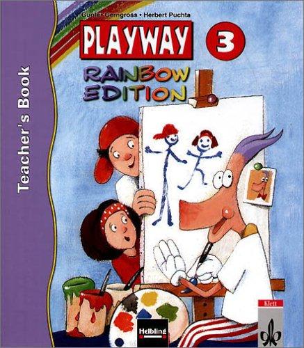 Playway. Für den Beginn ab Klasse 3: Playway Rainbow Edition, Ausgabe Nordrhein-Westfalen : Teacher's Book, 3. Schuljahr