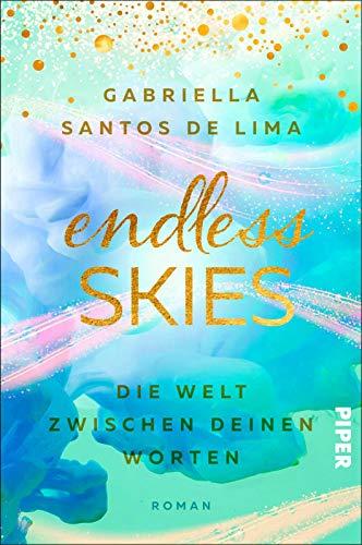 Endless Skies – Die Welt zwischen deinen Worten (Above the Clouds 2): Roman