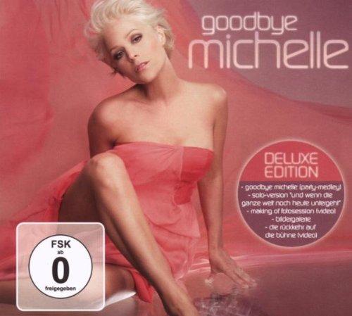 Goodbye Michelle (Deluxe Edt.)