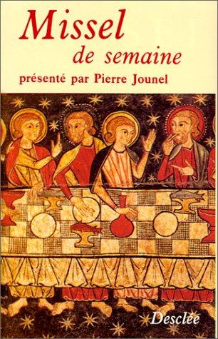 Missel de la semaine : texte liturgique officiel