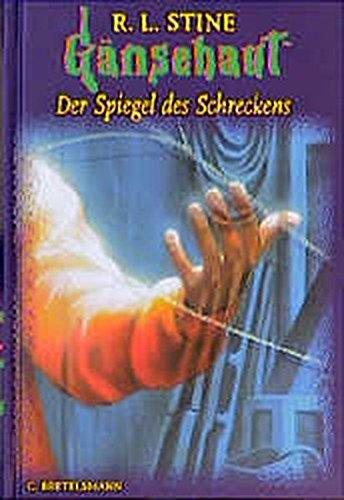 Gänsehaut, Bd.1, Der Spiegel des Schreckens