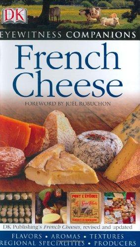 French Cheese (Eyewitness Companions)