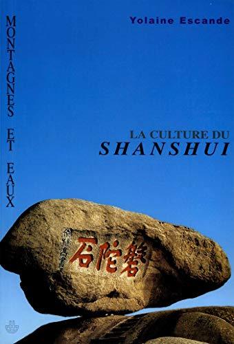 Montagnes et eaux, la culture du Shanshui