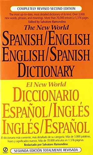 The New World Spanish-English, English-Spanish Dictionary: Completely Revised Second Edition