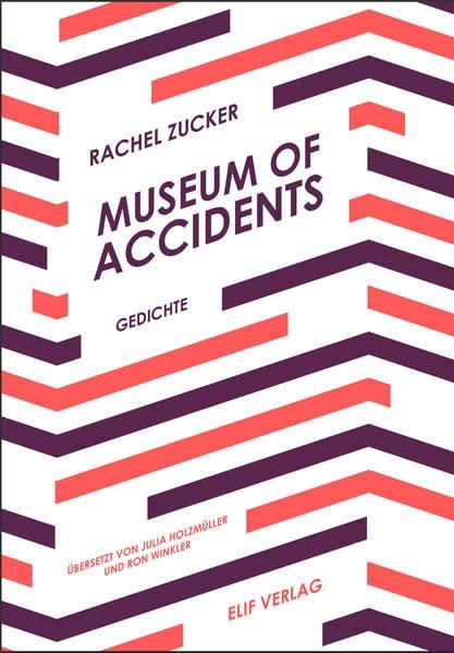 Museum of Accidents: Gedichte