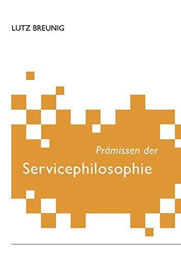 Prämissen der Servicephilosophie