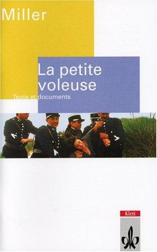 La petite voleuse. Texte et documents. Sekundarstufe 2. (Lernmaterialien)