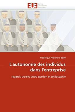 L'autonomie des individus dans l'entreprise