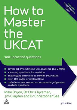 How to Master the Ukcat: 700+ Practice Questions