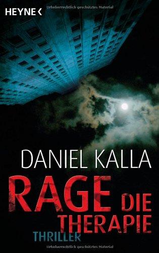 Rage - Die Therapie: Thriller