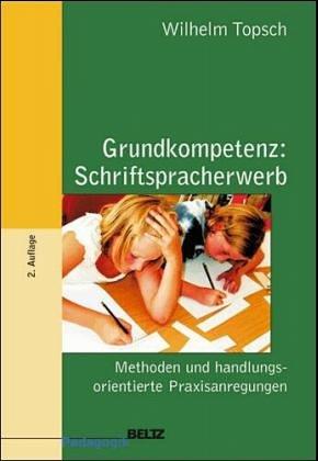 Grundkompetenz: Schriftspracherwerb