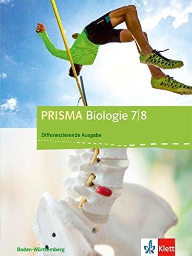 PRISMA Biologie / Schülerbuch Biologie 7./8. Schuljahr: Baden-Württemberg - Differenzierende Ausgabe