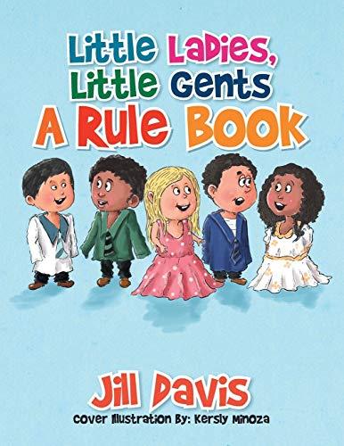 Little Ladies, Little Gents: A Rule Book