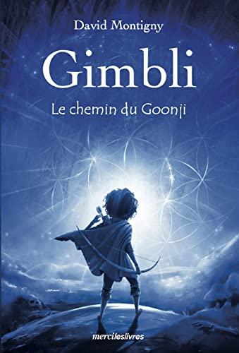 Gimbli : le chemin du goonji