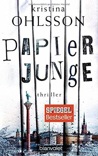 Papierjunge: Thriller (Fredrika Bergmann, Band 5)