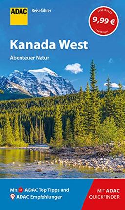 ADAC Reiseführer Kanada West: Der Kompakte mit den ADAC Top Tipps und cleveren Klappkarten