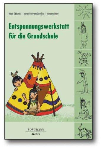 Entspannungswerkstatt für die Grundschule