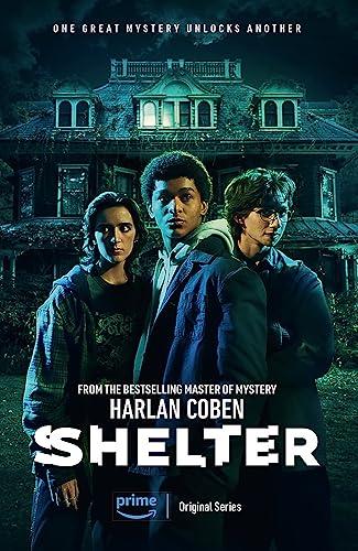 Shelter: Coming soon to Amazon Prime (Mickey Bolitar)