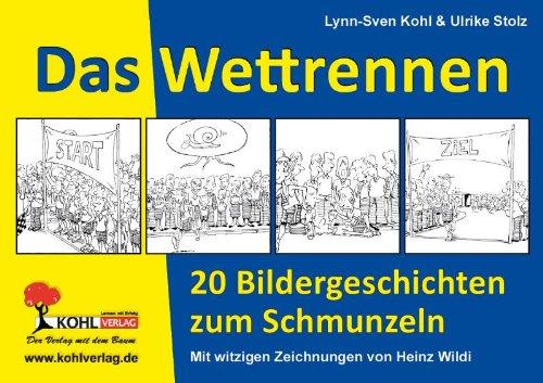 Das Wettrennen - 20 Bildergeschichten zum Schmunzeln