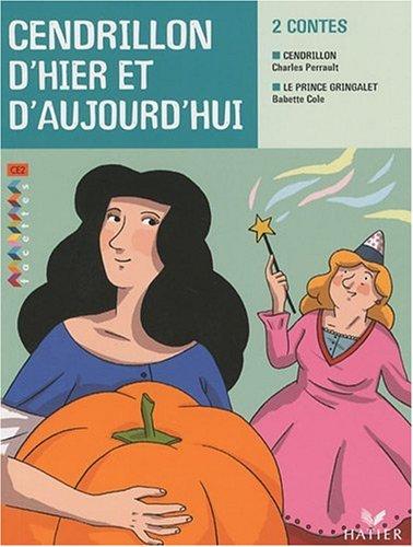 Cendrillon d'hier et d'aujourd'hui