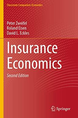 Insurance Economics (Classroom Companion: Economics)