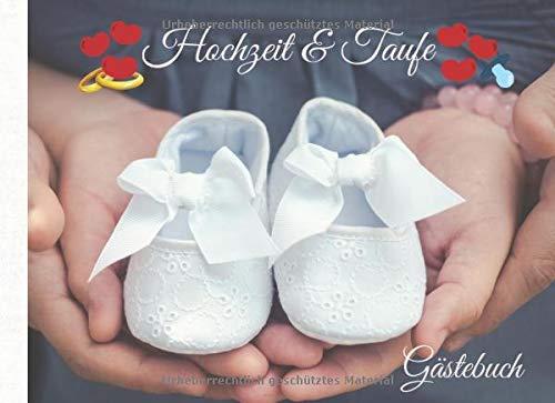 Gästebuch Hochzeit & Taufe: Großes Gästebuch für Hochzeit und Taufe mit vielen Seiten. Liebevoll gestaltetes Buch für Wünsche und Gedanken der Gäste, ... Eine wunderbare Erinnerung an die Traufe