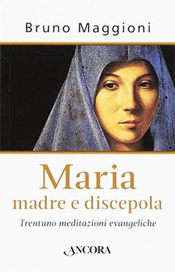 Maria madre e discepola