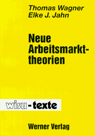 Neue Arbeitsmarkttheorien