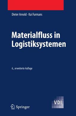 Materialfluss in Logistiksystemen (VDI-Buch) (German Edition)