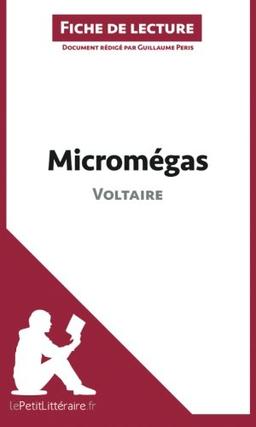 Micromégas de Voltaire (Fiche de lecture) : Analyse complète et résumé détaillé de l'oeuvre