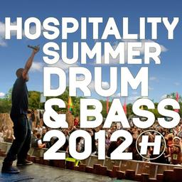 Hospitality Summer Drum & Bass 2012