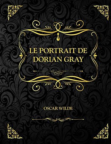 Le Portrait de Dorian Gray: Oscar Wilde